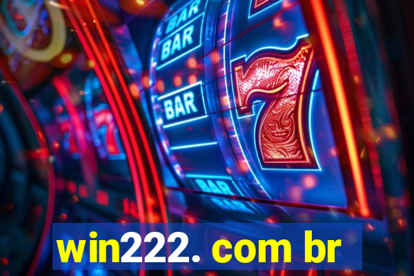 win222. com br